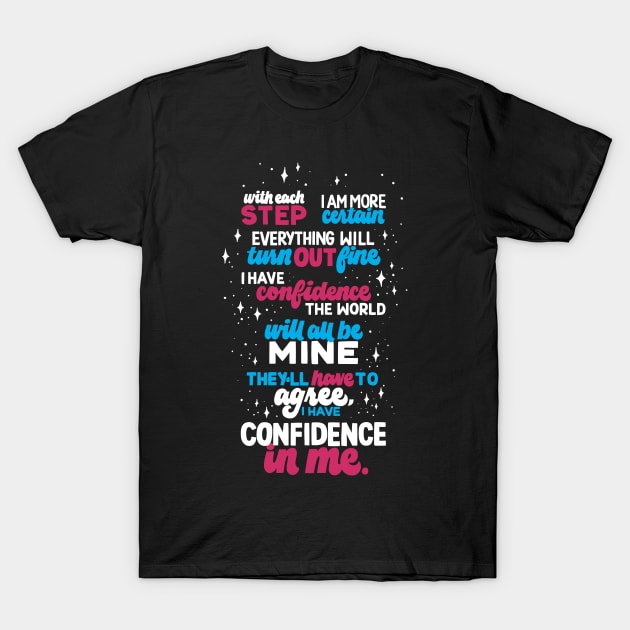 Confidence T-Shirt by polliadesign